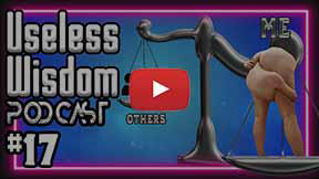 Useless Wisdom Podcast 17